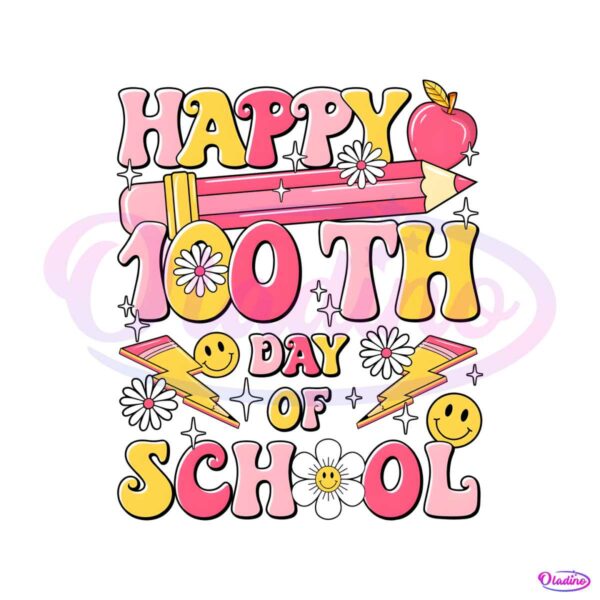 happy-100th-day-of-school-teacher-appreciation-png
