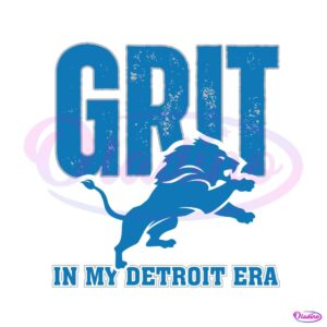 grit-lions-in-my-detroit-era-svg