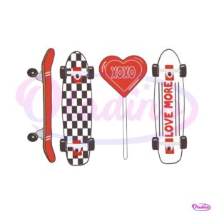 valentines-skateboard-xoxo-love-more-svg