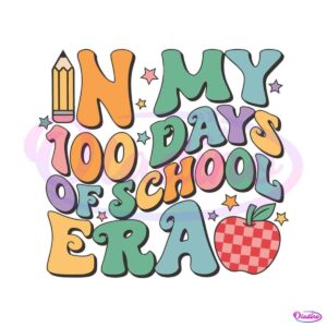 retro-in-my-100-days-of-school-era-svg