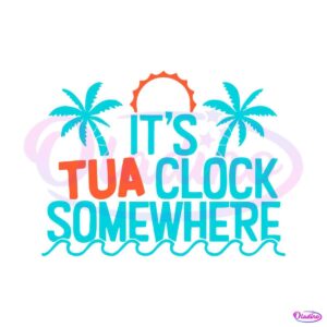 its-tua-clock-somewhere-miami-dolphin-svg