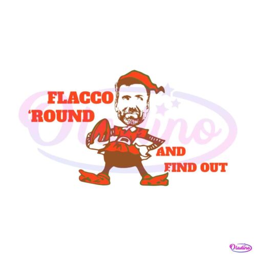 joe-flacco-around-and-find-out-svg-digital-download