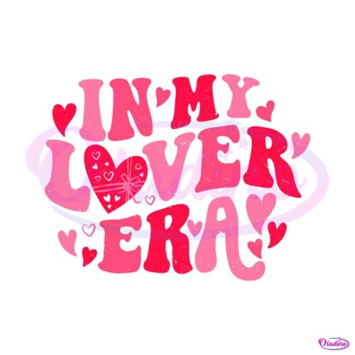 in-my-lover-era-happy-valentines-day-svg