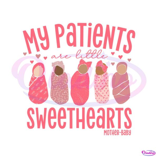 my-patients-are-little-sweethearts-svg