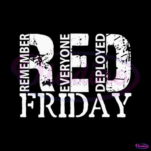 red-friday-remember-everyone-deployed-svg
