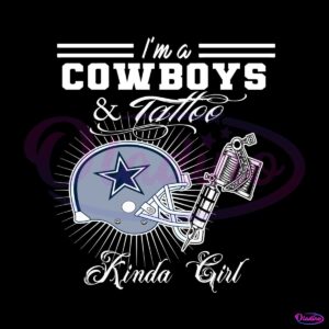 im-a-cowboys-and-tattoo-kinda-girl-svg