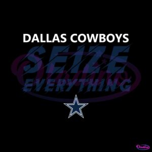 dallas-cowboys-seize-everything-svg