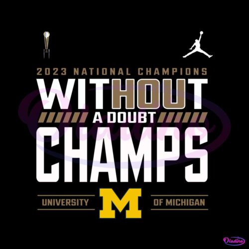 michigan-without-a-doubt-champs-png