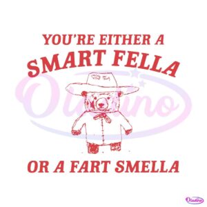 are-you-a-smart-fella-or-fart-smella-svg