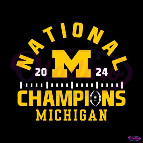 National Champions 2024 Michigan Svg Digital Download
