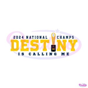 michigan-2024-national-champs-destiny-is-calling-me-svg