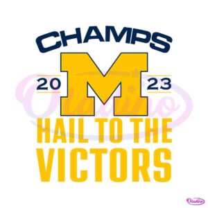 hail-to-the-victors-2023-champs-svg