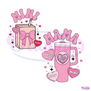 mama-mini-valentine-coffee-stanley-cup-and-milk-svg