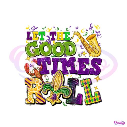 mardi-gras-let-the-good-times-roll-png