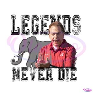 legends-never-die-college-football-coach-nick-saban-png