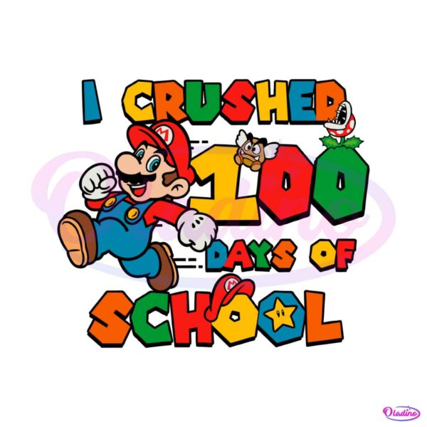 i-crushed-100-days-of-school-mario-svg