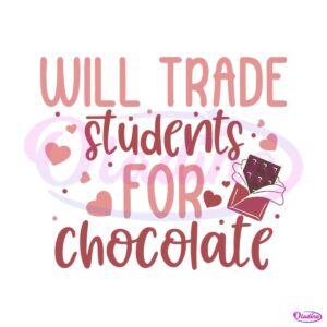 will-trade-students-for-chocolate-svg