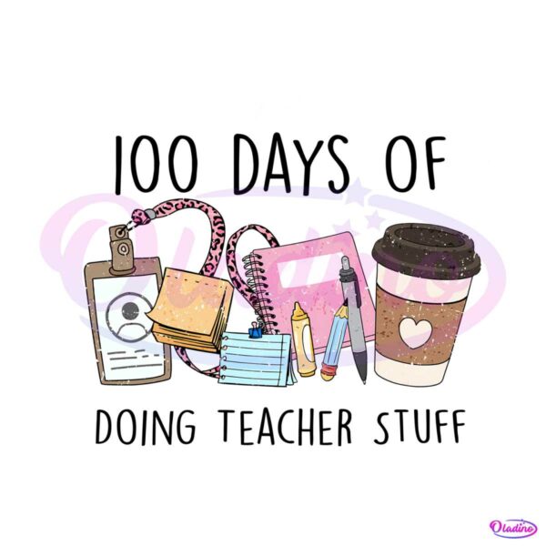 100-days-of-doing-teacher-stuff-svg