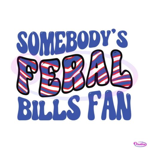 somebodys-feral-bills-fan-football-svg