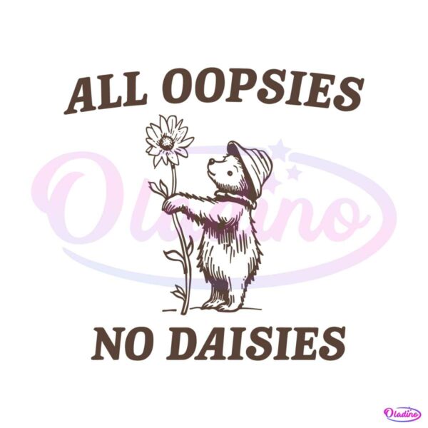all-oopsies-no-daisies-funny-raccoon-svg