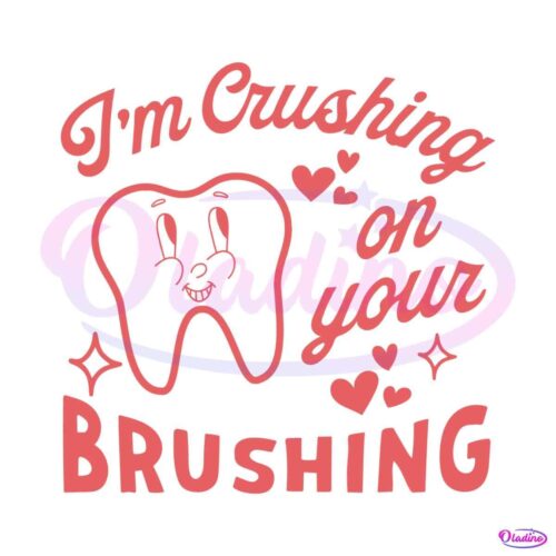 im-crushing-on-your-brushing-svg