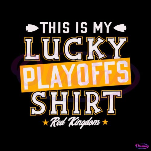 this-is-my-lucky-playoffs-shirt-red-kingdom-svg