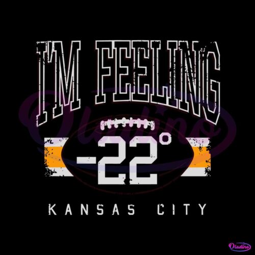 im-feeling-22-kansas-city-football-svg