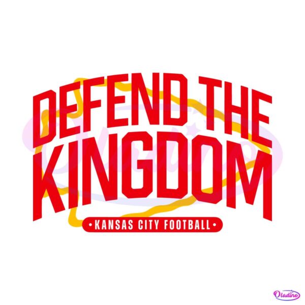 defend-the-kingdom-kansas-city-football-svg-digital-download