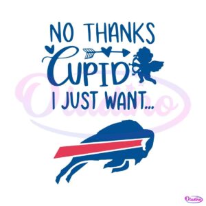 no-thanks-cupid-i-just-want-buffalo-bills-svg