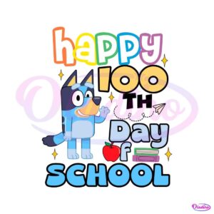 bluey-happy-100th-day-of-school-svg