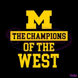 the-champion-of-the-west-michigan-wolverines-svg