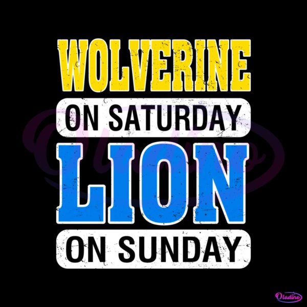 wolverine-on-saturday-lion-on-sunday-svg