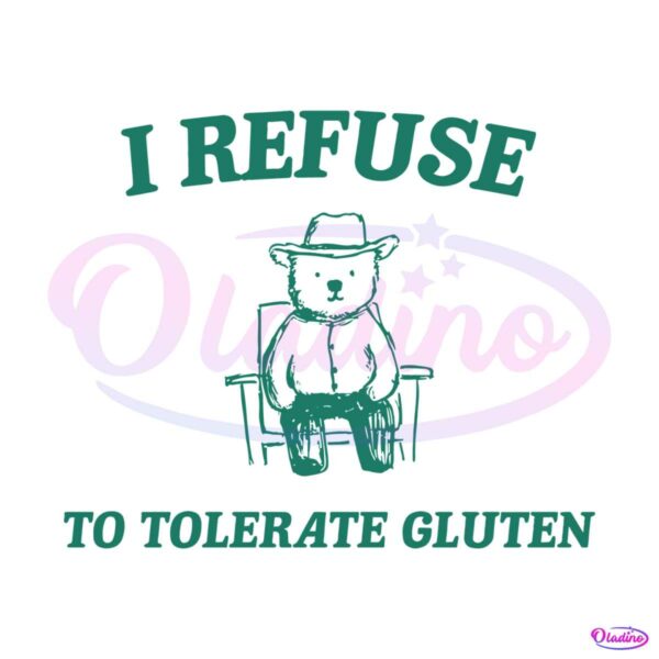 vintage-i-refuse-to-tolerate-gluten-meme-svg