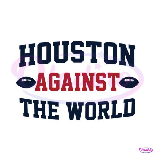 nfl-houston-against-the-world-svg