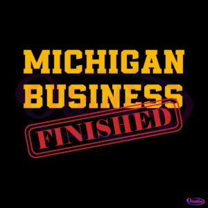 retro-michigan-business-is-finished-svg