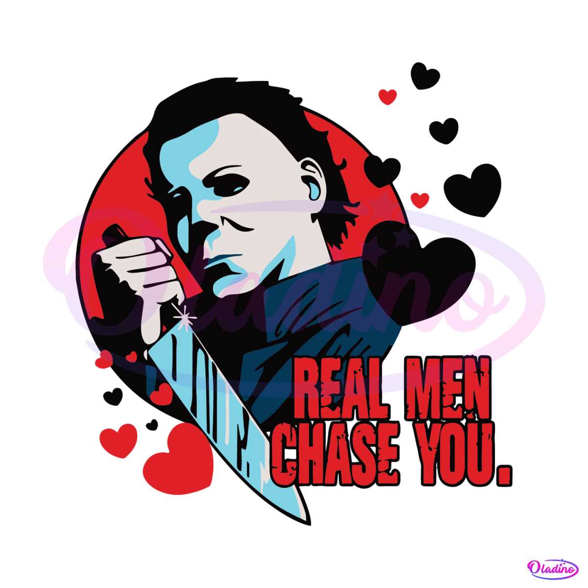 real-men-chase-you-valentines-michael-myers-svg
