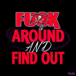 tampa-bay-buccaneers-fuck-around-and-find-out-svg