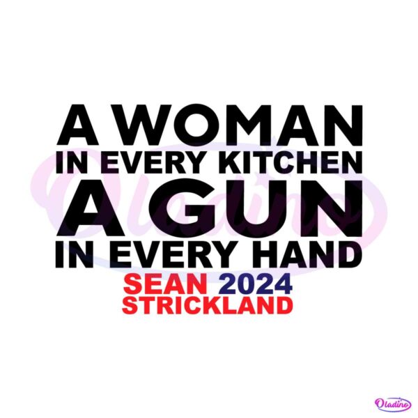 a-woman-in-every-kitchen-a-gun-in-every-hand-svg