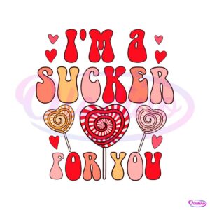 im-a-sucker-for-you-awesome-heart-lollipop-svg