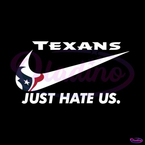 houston-texans-just-hate-us-svg