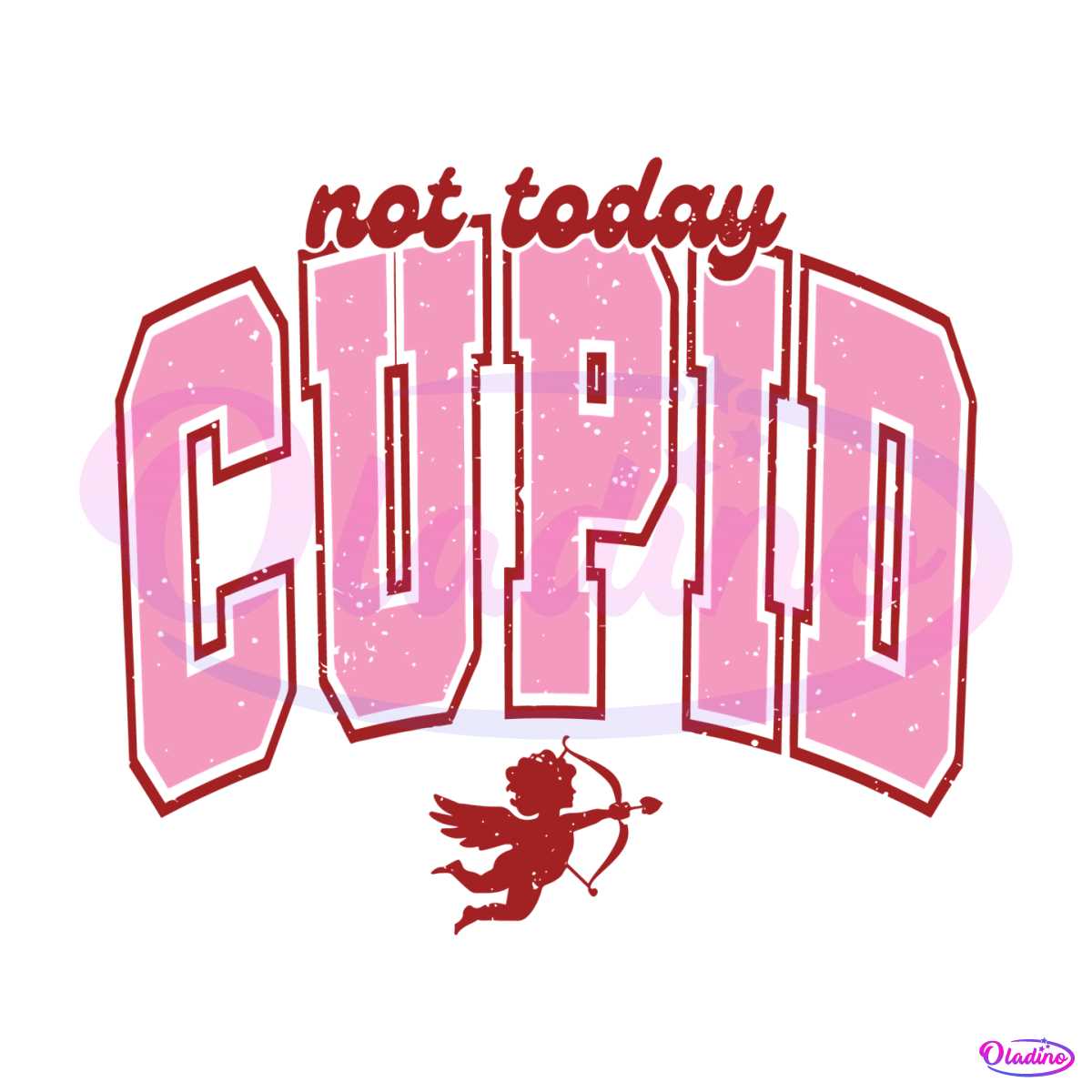 funny-not-today-cupid-valentine-svg