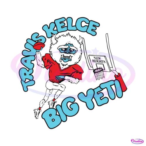 new-heights-travis-kelce-big-yeti-svg