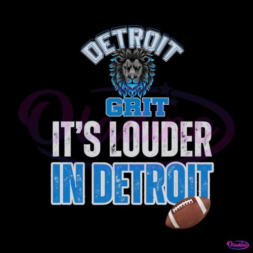 its-louder-in-detroit-football-png