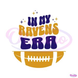 in-my-ravens-era-football-svg