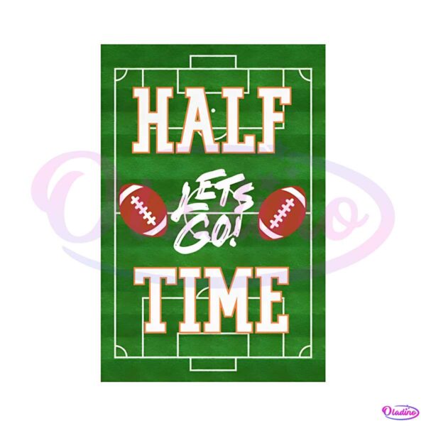 football-lets-go-half-time-super-bowl-png