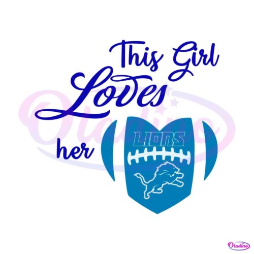 nfl-this-girl-loves-her-detroit-lions-heart-svg