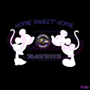 mickey-minnie-home-sweet-home-ravens-svg