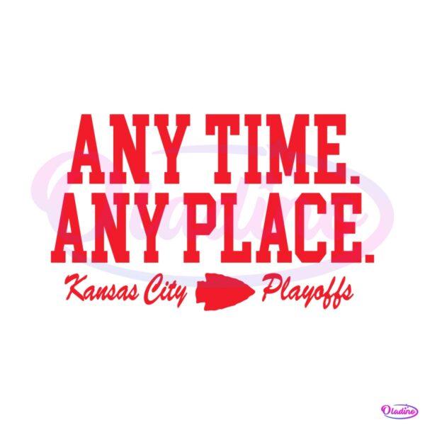 any-time-any-place-kansas-city-playoffs-svg