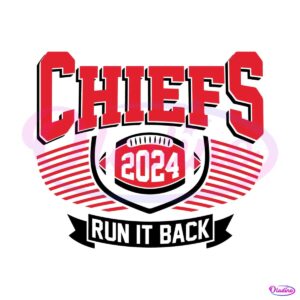 football-chiefs-2024-run-it-back-svg