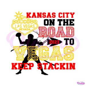 kansas-city-on-the-road-to-vegas-keep-stackin-svg